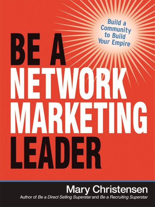 Title details for Be a Network Marketing Leader by Mary Christensen - Available